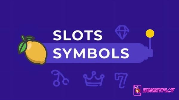 Understanding Slot symbols: Your Guide to Winning Big - HunnyPlay Blog