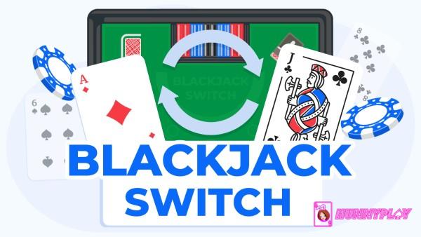 Blackjack Switch adds excitement by letting you play two hands at once.