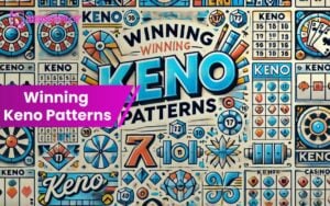 Winning Keno Patterns - Feature image