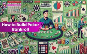 how to build Poker bankroll - Feature image