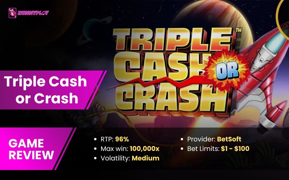 Triple Cash or Crash - Feature image