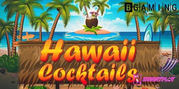 best BGaming slot - Hawaii Cocktails