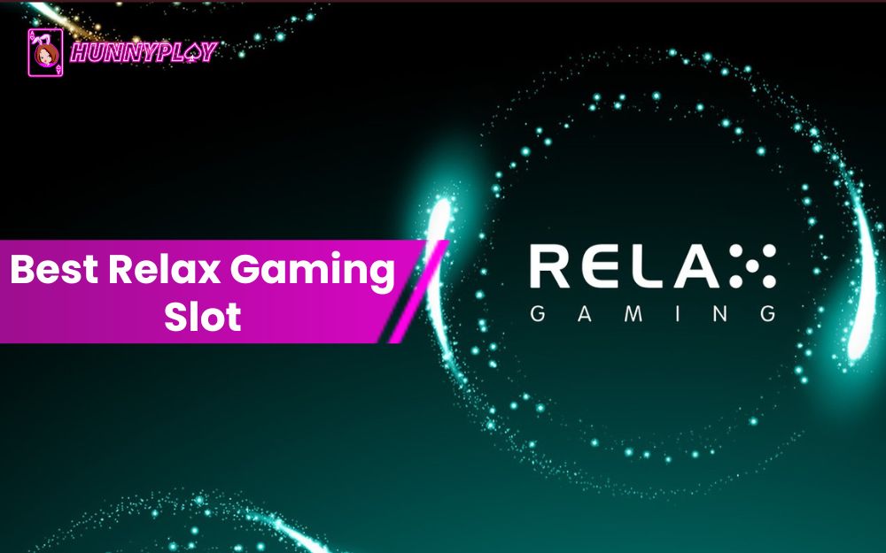 best Relax Gaming slot - Feature image